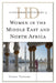 Historical Dictionary of Women in the Middle East and North Africa by Ghada Talhami