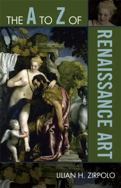 to Z of Renaissance Art by Lilian H. Zirpolo
