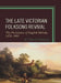 Late Victorian Folksong Revival: The Persistence of English Melody, 1878-1903 by E. David Gregory