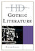 Historical Dictionary of Gothic Literature by William Hughes