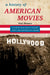 History of American Movies: A Film-by-Film Look at the Art, Craft, and Business of Cinema by Paul Monaco