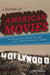 History of American Movies: A Film-by-Film Look at the Art, Craft, and Business of Cinema by Paul Monaco