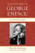 Masterworks of George Enescu: A Detailed Analysis by Pascal Bentoiu, Lory Wallfisch
