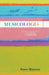 Musicologia: Musical Knowledge from Plato to John Cage by Robin Maconie