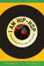 I Am Hip-Hop: Conversations on the Music and Culture by Andrew J. Rausch