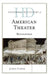 Historical Dictionary of American Theater: Beginnings by James Fisher
