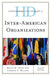 Historical Dictionary of Inter-American Organizations by David W. Dent, Larman C. Wilson