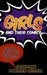 Girls and Their Comics: Finding a Female Voice in Comic Book Narrative by Jacqueline Danziger-Russell