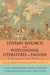 Literary Research and Postcolonial Literatures in English: Strategies and Sources by H. Faye Christenberry, Angela Courtney, Liorah Golomb