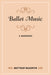 Ballet Music: A Handbook by Matthew Naughtin
