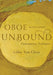 Oboe Unbound: Contemporary Techniques by Libby Van Cleve