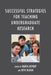 Successful Strategies for Teaching Undergraduate Research by Marta Deyrup, Beth Bloom