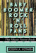 Baby Boomer Rock 'n' Roll Fans: The Music Never Ends by Joseph A. Kotarba
