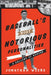 Baseball's Most Notorious Personalities: A Gallery of Rogues by Jonathan Weeks