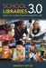 School Libraries 3.0: Principles and Practices for the Digital Age by Rebecca P. Butler
