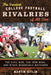 The Greatest College Football Rivalries of All Time: The Civil War, the Iron Bowl, and Other Memorable Matchups by Martin Gitlin
