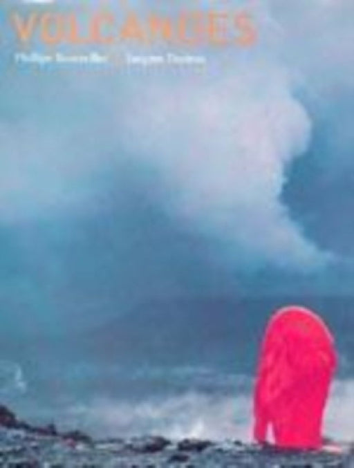 Volcanoes  by Jacques Durieux