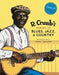 R. Crumb's Heroes of Blues, Jazz & Country [With CD Audio] by R. Crumb