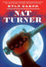 Nat Turner: A Graphic Novel by Kyle Baker