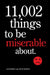 11,002 Things to Be Miserable About: The Satirical Not-So-Happy Book by Lia Romeo, Nick Romeo