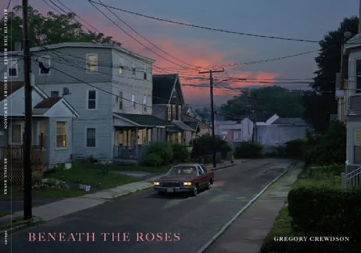 Beneath the Roses by Gregory Crewdson