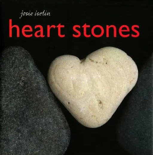 Heart Stones by Josie Iselin