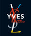 Yves Saint Laurent by Farid Chenoune