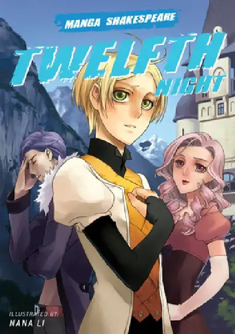 Manga Shakespeare: Twelfth Night by William Shakespeare