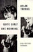 Quite Early One Morning: Stories by Dylan Thomas