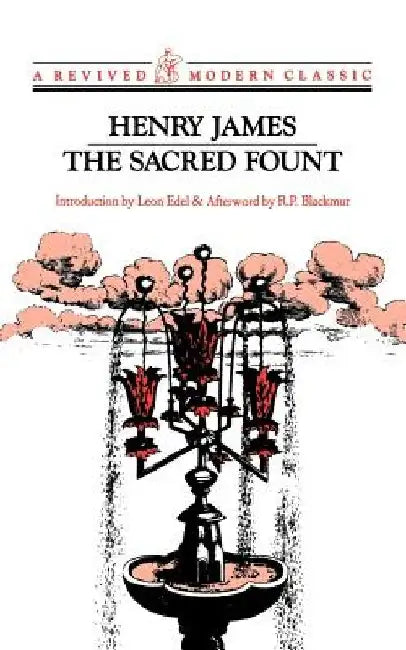 The Sacred Fount: Novel by Henry James