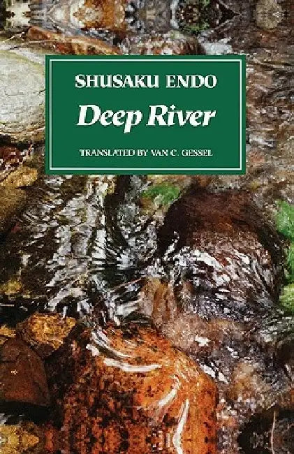 Deep River by Shusaku Endo