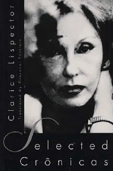 Selected Cronicas by Clarice Lispector