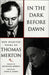 In the Dark Before Dawn: New Selected Poems by Thomas Merton, Lynn R. Szabo, Lynn R. Szabo