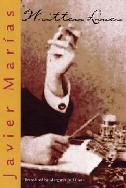 Written Lives by Javier Marías