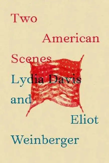 Two American Scenes by Lydia Davis