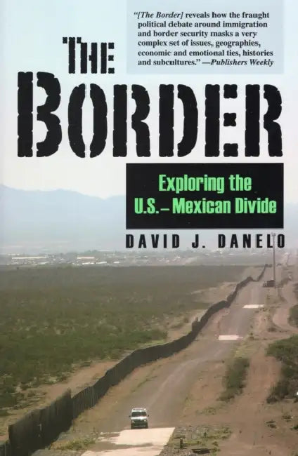 Border by David J. Danelo