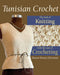 Tunisian Crochet by Sharon Hernes Silverman, Alan Wycheck, David Bienkowski