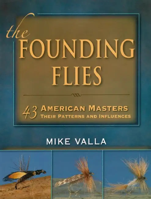 Founding Flies by Mike Valla
