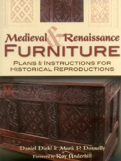Medieval & Renaissance Furniture by Daniel Diehl