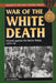 War of the White Death by Bair Irincheev