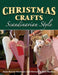 Christmas Crafts Scandinavian Style by Tone Merete Stenkløv, Miriam Nilsen Morken