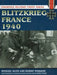 Blitzkrieg France 1940 by Michael Olive, Robert J. Edwards, Chris Evans