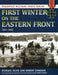 First Winter on the Eastern Front by Michael Olive, Robert J. Edwards, Chris Evans
