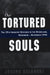 Our Tortured Souls by Joseph Balkoski