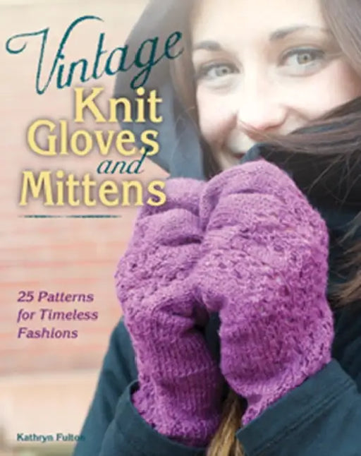 Vintage Knit Gloves and Mittens by Kathryn Fulton