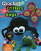 Crochet Critters and Bugs by Kathryn Fulton