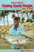 Ultimate Guide to Fishing South Florida on Foot by Steve Kantner, Lefty Kreh