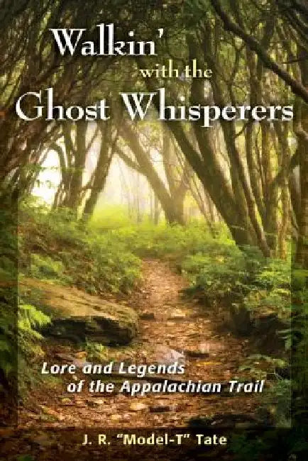 Walkin' with the Ghost Whisperers by J. R. Tate
