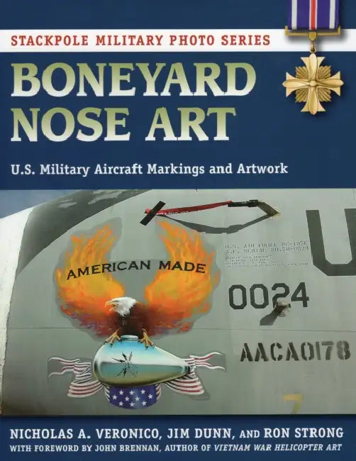 Boneyard Nose Art by Nicholas a. Veronico, Jim Dunn, Ron Strong