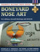 Boneyard Nose Art by Nicholas a. Veronico, Jim Dunn, Ron Strong